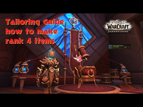 Tailoring Guide Shadowlands WOW Specialized items rank 4