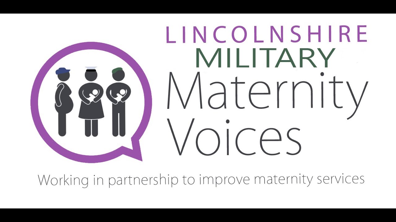 Lincolnshires Maternity & Neonatal Military Care Programme.
