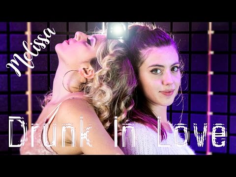 Beyoncé - Drunk In Love [Melissa Acoustic Cover]