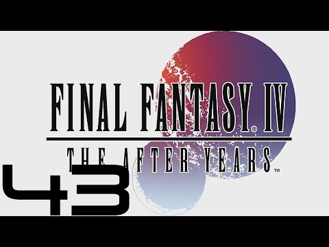Final Fantasy IV: The After Years (PC) - Let's Play - Episode #43 [The Lunarians' Tale 1/5]