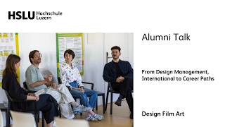 Bachelor Design Management, Intl. | Alumni Talk with Carole Eissa, Sergio Mistretta & Thomas Petrig