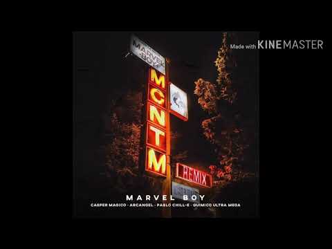 MCNTM (Remix) - Marvel Boy x Casper Mágico x Arcangel x Pablo Chill - E x Químico Ultra Mega