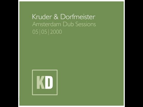 Kruder & Dorfmeister - Amsterdam Dub Sessions (Rare Full Mix)