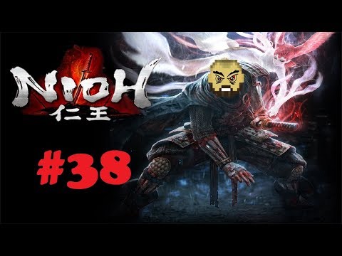 I'am Back?? || Lets Play - Nioh - Part 38