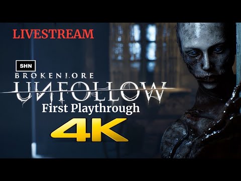 BROKENLORE: UNFOLLOW 👻 FULL GAME FIRST PLAYTHROUGH LIVE 4K/60fps 👻 Longplay Gameplay No Commentary