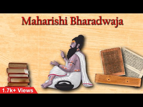 Maharishi Bharadwaja | History from ancient till now |