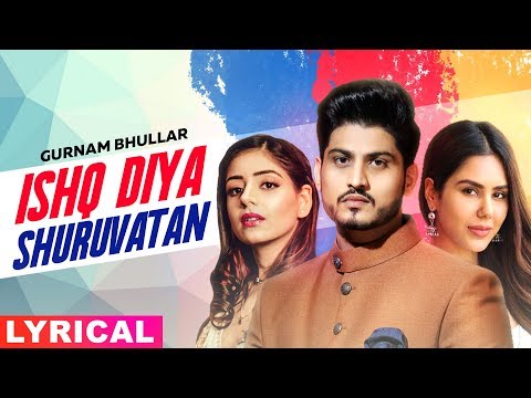 Ishq Diya Shuruvatan (Lyrical) — watch video