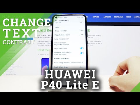 How to Adjust Text Contrast in Huawei P40 Lite E – Set Up High Contrast Text