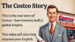 The Costco Story || Learn English With Podcast || Level 2 || Improve Your English Fluency ✅