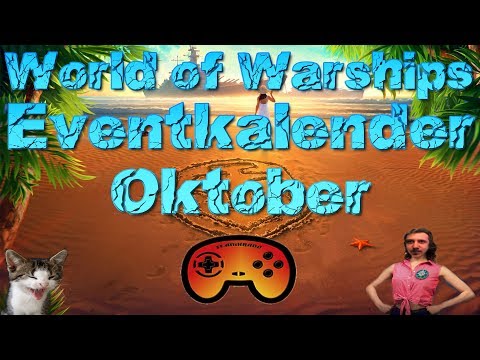 Eventkalender: Oktober - Neue Premium Schiffe 😱 - World of Warships - Deutsch/German Gameplay Ideen