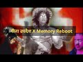 Gita X Memory Reboot 1 Hour Complete