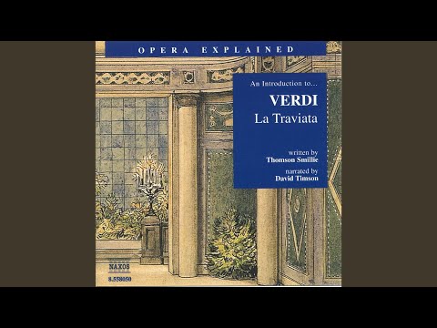 An Introduction to … VERDI La traviata: Act II: In the country