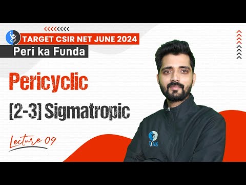 [2-3] Sigmatropic | Pericyclic | Target CSIR NET June 2024 | Peri ka Funda | IFAS