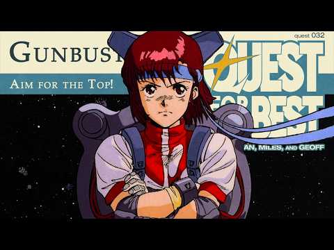 Gunbuster: Busting Up The List | #gunbuster | Quest 032