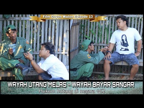 wayah-utang-melas-wayah-bayar-sangar-film-guyon-waton-episode-13-wawan-sudjono-official