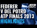 Extended Highlights: Federer vs Del Potro | ATP Finals 2013
