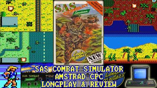 [AMSTRAD CPC] SAS Combat Simulator - Longplay & Review