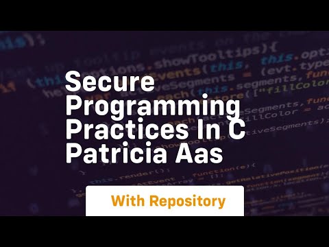 Secure programming practices in c patricia aas
