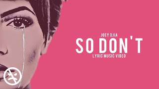 JOEY DJIA - So Don&#39;t [Suicide Awareness Song]  (Lyric Video)