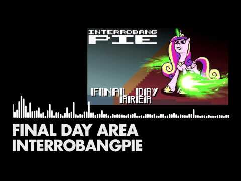 InterrobangPie - Final Day Area