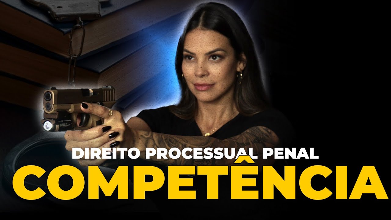 COMPETÊNCIA | DIREITO PROCESSUAL PENAL
