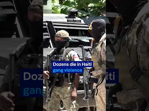 Dozens die in Haiti gang violence | DW News