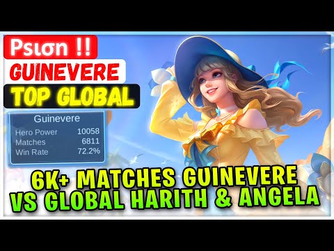6K+ Matches Global Guinevere Vs Top Global Harith & Supreme Angela [ Top Global Guinevere ] Psισn !!
