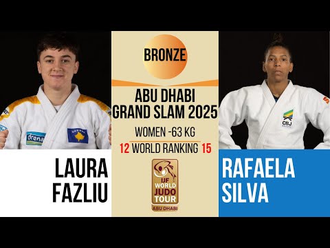 Laura FAZLIU VS Rafaela SILVA | Abu Dhabi Grand Slam 2025 | BRONZE -63 kg