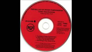 Crash Test Dummies - The Ballad Of Peter Pumpkinhead (1994)