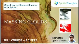 Masking Clouds - Cloud Native Remote Sensing with Python