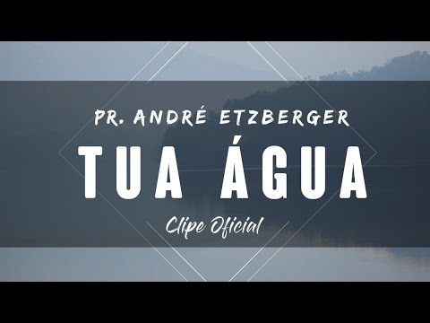 Tua Água (terapia Do Amor) - Andre Etzberger