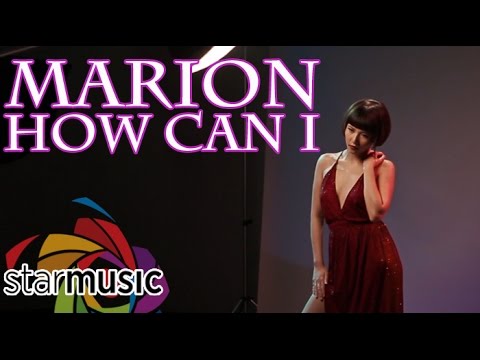 How Can I - Marion (Music Video)