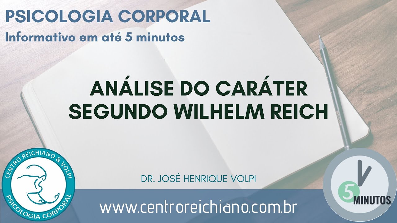 Analise do caráter segundo Wilhelm Reich
