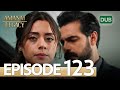 Amanat (Legacy) - Episode 123 | Urdu Dubbed | Season 1 [ترک ٹی وی سیریز اردو میں ڈب]