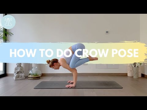 HOW TO DO A CROW POSE FOR BEGINNERS - TIPS & TRICKS TUTORIAL FOR CROW POSE