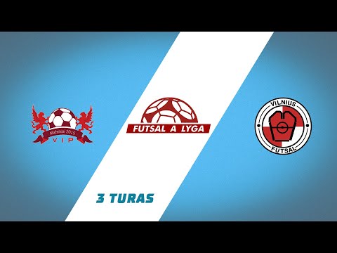 Futsal A lyga. 3 turas: Mažeikių VIP - Vilnius futsal (2025-11-08)
