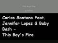 Carlos Santana Feat. Jennifer Lopez - This Boy's ...