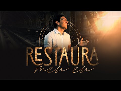 Restaura Meu Eu - Diego Viana (Clipe Oficial)