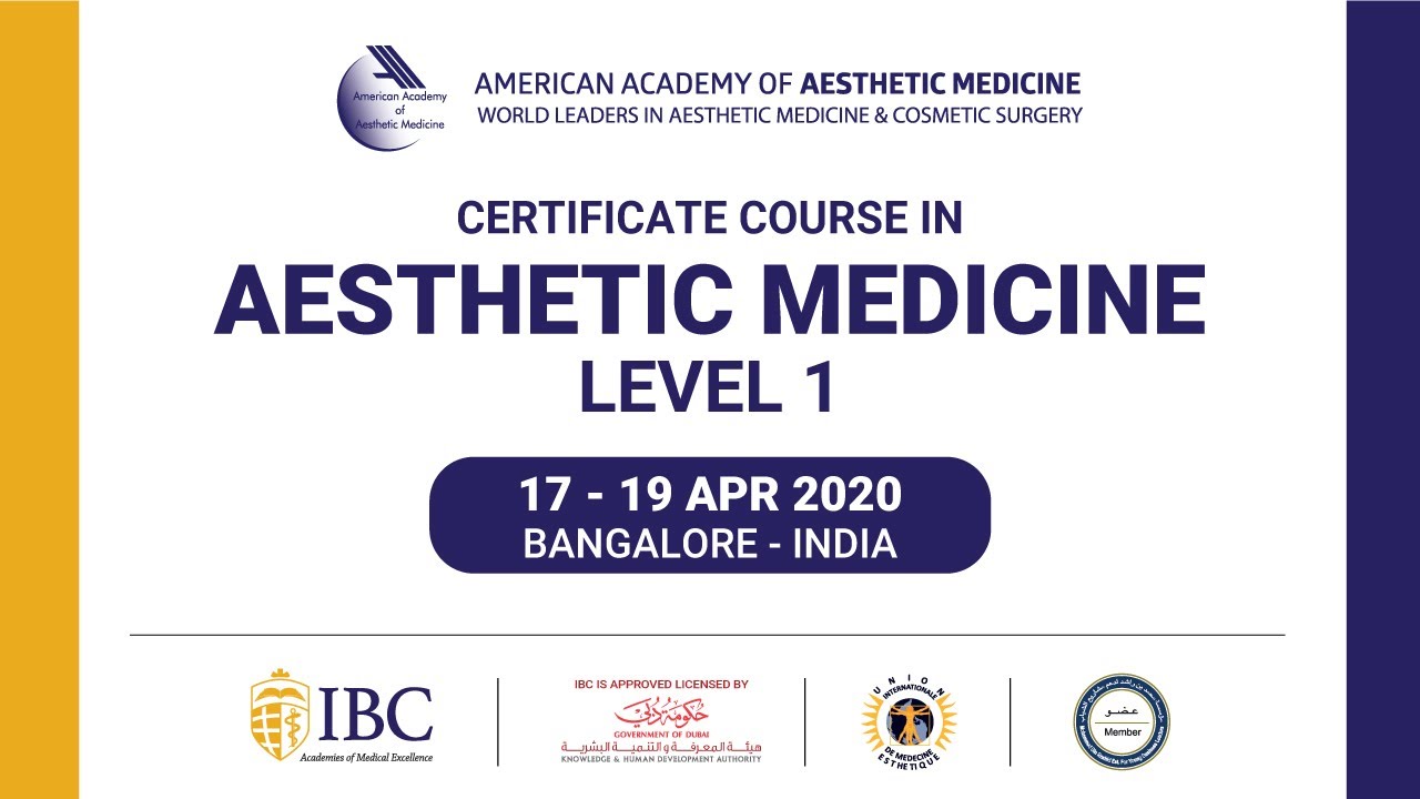 American Academy of Aesthetic Medicine Level 1 - Certificate Course in Aesthetic Medicine