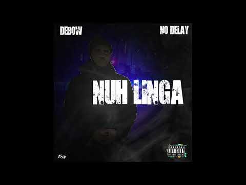 Debow X No Delay🚫- Nuh Linga [Prod.by @rockybeatz] #FreeEze