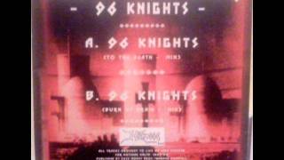 Jack Lucifer - 96 Knights (To The Death - Mix)