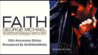 George Michael - A Last Request (I Want Your Sex Part III)