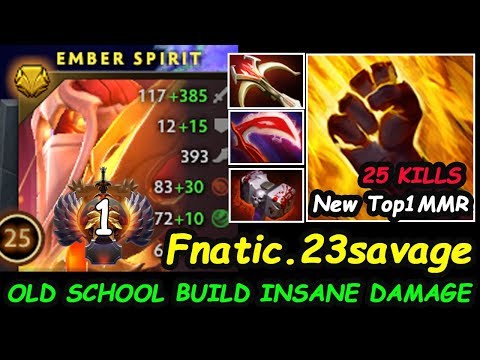 23savage [Ember Spirit] New Fnatic Carry TOP1MMR Old School Build Insane Damage Dota 2 7.22 Gameplay
