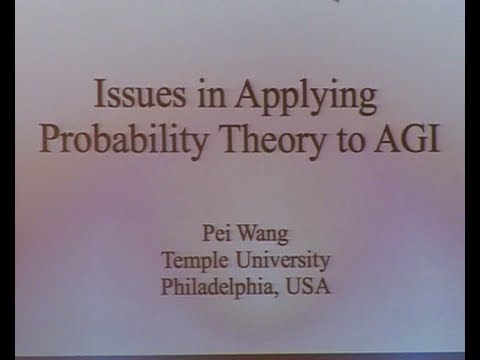 AGI-13 Pei Wang - Issues in Applying Probability Theory to AGI