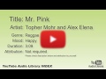 Mr Pink Topher Mohr And Alex Elena Reggae Happy YouTube Audio Library BGM