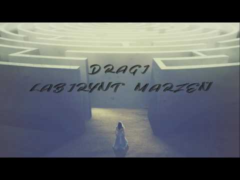 DRAGI - LABIRYNT MARZEŃ