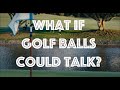 What If Golf Balls Could Talk Short Clip From BARKIE