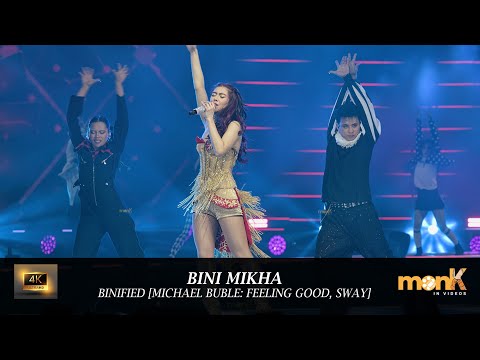 BINI MIKHA [Michael Buble: Feeling Good, Sway] BINIFIED