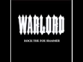 Warlord-Rock the Foe Hammer-Internal Combustion