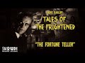 Tales of the Frightened: The Fortune Teller